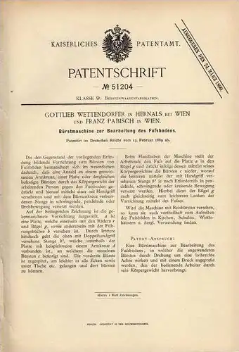 Original Patentschrift - F. Pabisch in Hernals b. Wien , 1889 , Bürstmaschine für Fußboden !!!
