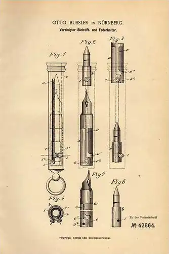 Original Patentschrift - O. Bussler in Nürnberg , 1887 , Bleistift - und Federhalter , Feder , Faber , Pelikan !!!