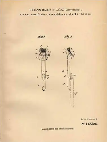 Original Patentschrift - J. Bader in Görz / Gorizia , 1898 , Pinsel für verschieden starke Linien !!!