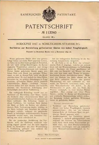 Original Patentschrift - R. Rau in Schiltigheim - Strassburg , 1899 , Gußsäulen mit hoher Tragfähigkeit , Säule !!!