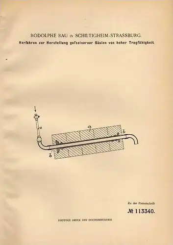 Original Patentschrift - R. Rau in Schiltigheim - Strassburg , 1899 , Gußsäulen mit hoher Tragfähigkeit , Säule !!!