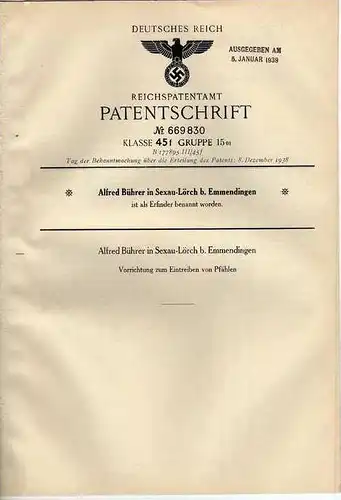 Original Patentschrift - A. Bührer in Sexau - Lörch b. Emmendingen , 1937 , Pfahleintreiber !!!