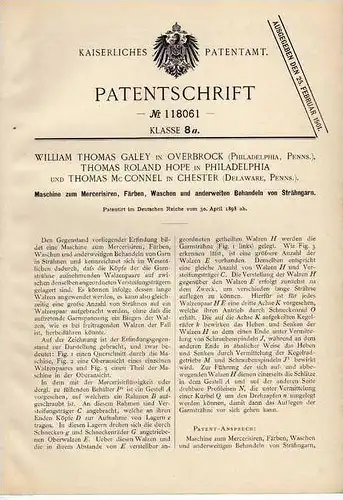 Original Patentschrift - Maschine zum Waschen , Färben und Mercersiren , 1898 , W. Galey in Overbrock u. Chester !!!