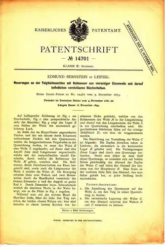 Original Patentschrift - Edmund Bernstein in Leipzig ,1880, Teigtheilmaschine mit Rollmesser , Bäckerei , Bäcker !!!!
