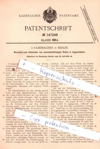 original Patent - J. Rademacher in Berlin , 1902 , Maschinen zum Schneiden von schraubenförmigen Nuten !!!