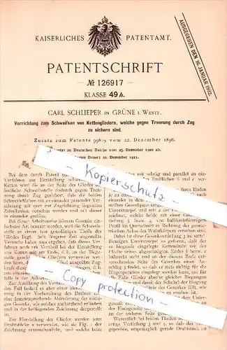 Original Patent - Carl Schlieper in Grüne i. Westf. , 1900 ,  Schweißen von Kettengliedern !!!