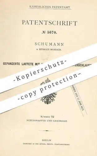 original Patent - Schumann , Biebrich Mosbach , 1878 , Gepanzerte Laffete mit Hemmung des Geschützrücklaufes | Waffen !