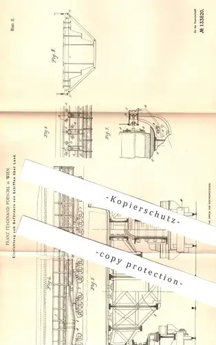 original Patent - Franz Ferdinand Poeschl , Wien , Österreich , 1900 , Beförderung von Schiff über Land | Schiffe !!