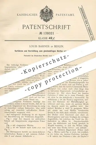 original Patent - Louis Bahner , Berlin , 1901 , gleichmäßiges Härten von Werkzeug | Stahl , Schmied !!!