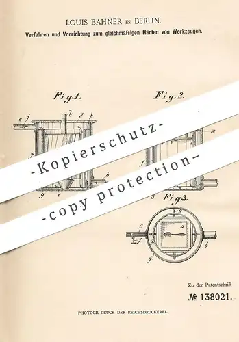 original Patent - Louis Bahner , Berlin , 1901 , gleichmäßiges Härten von Werkzeug | Stahl , Schmied !!!