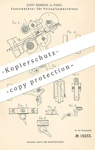 original Patent - John Erskine , Paris , Frankreich 1881 , Fadenwächter für Feinspinnmaschine | Spinnmaschine | Spinnrad