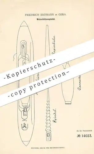original Patent - Friedrich Erdmann , Gera / Reuss , 1880 , Webschützenspindel | Webschütze | Spindel | Webstuhl , Weber