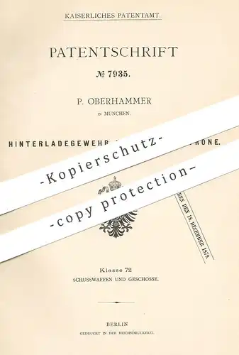 original Patent - P. Oberhammer , München , 1879 , Hinterladegewehr mit Gehäuspatrone | Gewehr , Patrone , Waffe , Jagd