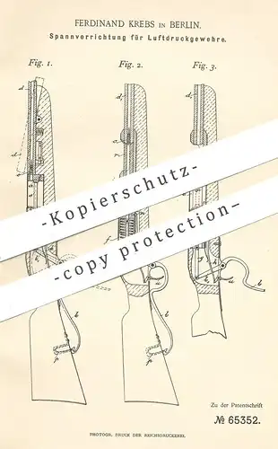 original Patent - Ferdinand Krebs , Berlin , 1892 , Spannvorrichtung für Luftdruck - Gewehr | Pistol , Waffe , Jagd