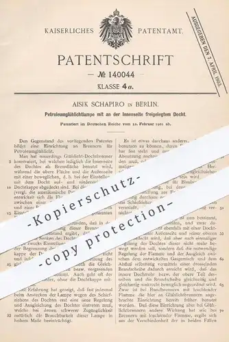 original Patent - Aisik Schapiro , Berlin , 1901 , Petroleumglühlichtlampe mit freiem Docht | Petroleum - Lampe , Licht