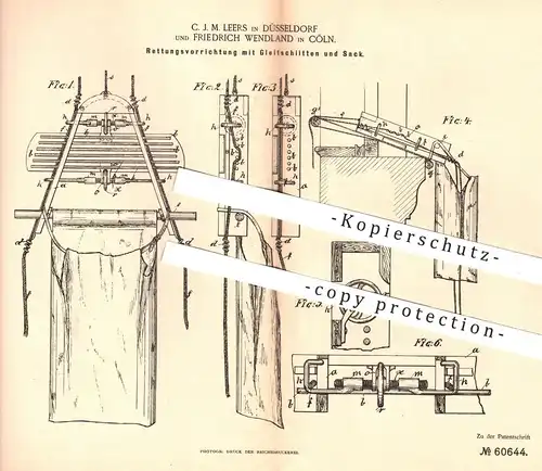 original Patent - C. J. M. Leers , Düsseldorf | Friedrich Wendland , Köln , 1891 , Rettung mit Gleitschlitten u. Sack