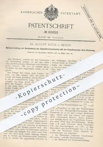 original Patent - Dr. August Roth , Berlin , 1891 , Augenbrechzustand mit Schattenprobe | Augenarzt , Auge , Optiker