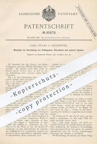 original Patent - Carl Staar , Hannover , 1891 , Herstellung von Schlagsahne , Eierschnee | Mixer , Rührgerät , Rührer !
