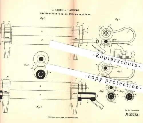 original Patent - G. Atmer , Hamburg , 1882 , Stellvorrichtung an Wringmaschinen | Schleuder , Trockner , Waschmaschine