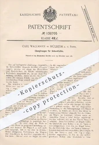 original Patent - Carl Wallmann , Mülheim / Ruhr , 1901 , Chargierwagen für Schweißöfen , Ofen , Öfen , Schweißer !!!