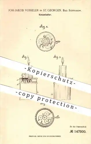 original Patent - Joh. Jakob Vosseler in St. Georgen , 1902 , Kerzenhalter , Kerze , Kerzen , Licht , Feuer , Leuchter !