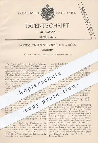 original Patent - Bartholomäus Wiesenmüller , Köln , 1901 , Gerüsthalter , Gerüstbau , Baugerüst , Gerüstbauer , Bau !!