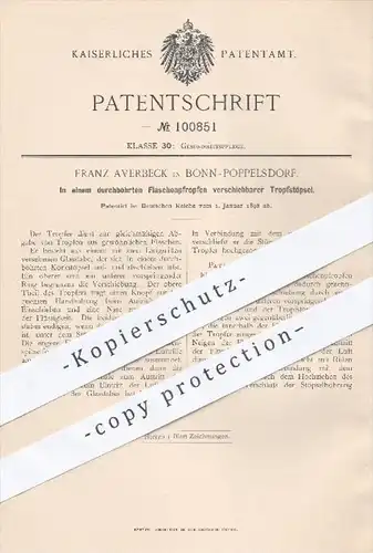 original Patent - F. Averbeck , Bonn Poppelsdorf , 1898 , im durchgebohrten Flaschenpfropfen verschiebbarer Tropfstöpsel
