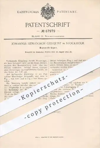 original Patent - Johannes Herlogson Gillquist in Stockholm , 1892 , Hosenträger , Hose , Hosen , Bekleidung , Mode !!!