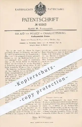 original Patent - Eduard von Hülsen in Charlottenburg , 1897 , Kraftsammelnde Bremse | Bremsen , Eisenbahn , Eisenbahnen