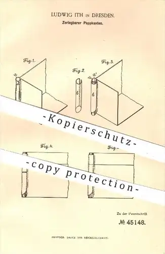 original Patent - Ludwig Ith in Dresden , 1888 , Zerlegbarer Pappkasten , Papier , Pappe , Papierfabrik , Karton !!!