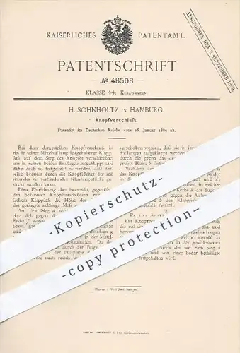 original Patent - H. Sohnholtz , Hamburg  1889 , Knopfverschluss , Knopf , Knöpfe , Schneider , Schneiderei , Bekleidung