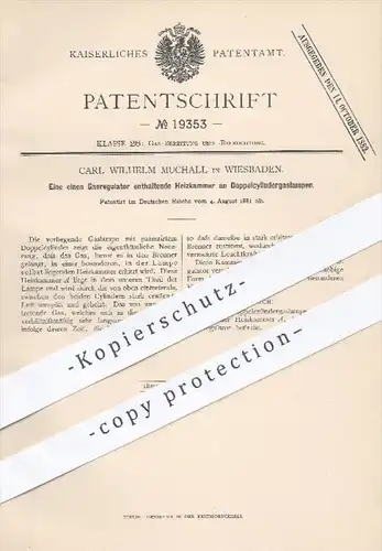 original Patent - Carl W. Muchall , Wiesbaden , 1881 , Heizkammer mit Gasregulator an Doppelzylinder - Gaslampen , Gas !