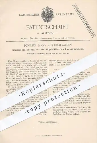 original Patent - Scheller & Co. in Schmalkalden , 1886 , Klemmvorrichtung für die Sägeblätter an Laubsägebogen , Sägen