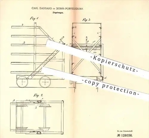original Patent - Carl Dansard , Bonn Poppelsdorf , 1900 , Zeigelwagen , Ziegel , Wagenbau , Zeigelei , Schienen !!!