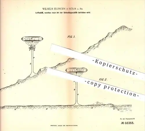 original Patent - Wilhelm Ellingen in Köln / Rhein , Luftschiff - ähnlich der Seilschleppschiffe , Luftfahrt , Sport !!