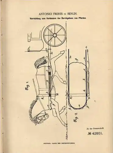 Original Patentschrift - Apparat gegen Durchgehen von Pferden , 1887 , A. Freres in Berlin , Pferde , Kutsche !!!