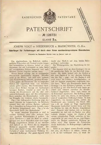 Original Patentschrift - J. Vogt in Niederbruck b. Masmünster , 1900 , Tiefenbohrer , Bohrer , Erdbohrer , Masevaux !!!