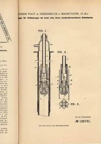 Original Patentschrift - J. Vogt in Niederbruck b. Masmünster , 1900 , Tiefenbohrer , Bohrer , Erdbohrer , Masevaux !!!