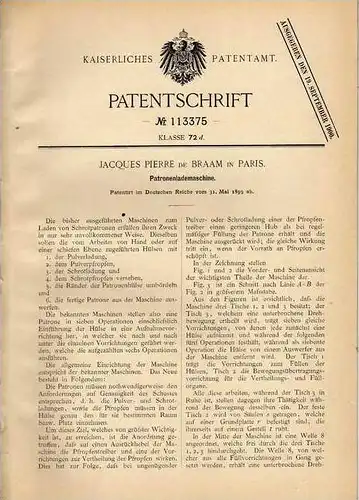 Original Patentschrift - Patronenlademaschine , 1899 , J. de Braam in Paris , Munition , Waffe !!!