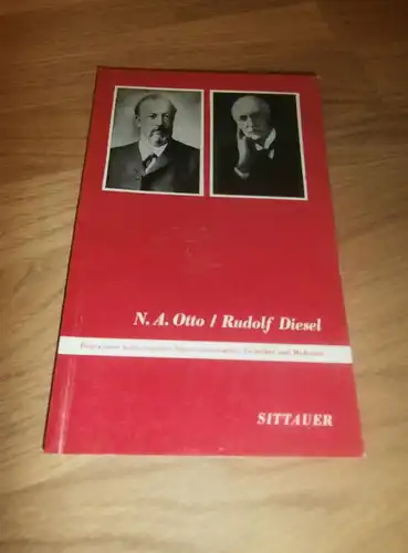 Rudolf Diesel und N.A. Otto , Buch 1978 , Biographie , Motor , Technik , Oldtimer !!!