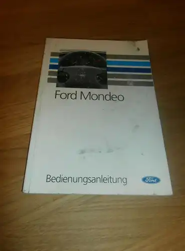Ford Mondeo , Bj. 1993 , Handbuch , Betriebsanleitung , Anleitung !!!