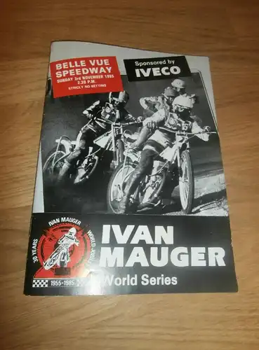 Speedway Belle Vue , 3.11.1985 , Ivan Mauger , Programmheft / Programm / Rennprogramm , program !!!