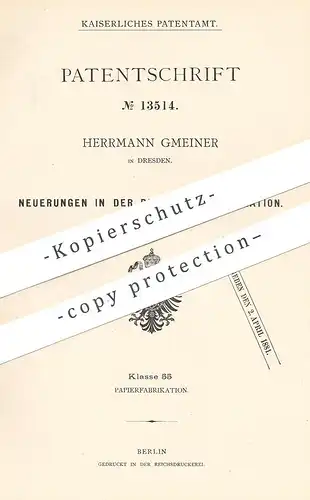 original Patent - Herrmann Gmeiner , Dresden , 1880 , Buntpapier - Fabrikation | Papier | Tapete | Karton , Walze !!