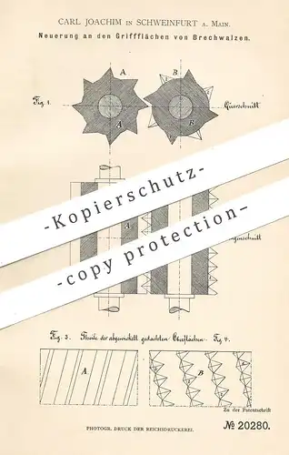 original Patent - Carl Joachim , Schweinfurt / Main , 1882 , Griffflächen von Brechwalzen | Walze , Walzen | Mühle !!