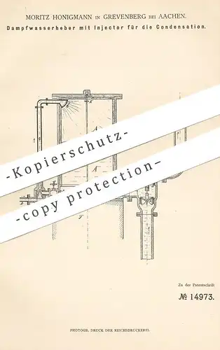 original Patent - Moritz Honigmann , Grevenberg / Aachen , 1881 , Dampfwasserheber mit Injektor für Kondensation | Pumpe