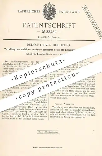 original Patent - Rudolf Fritz , Heidelberg , 1885 , Abdichten verrohrter Bohrlöcher | Rohr | Dichtung , Bergbau !!