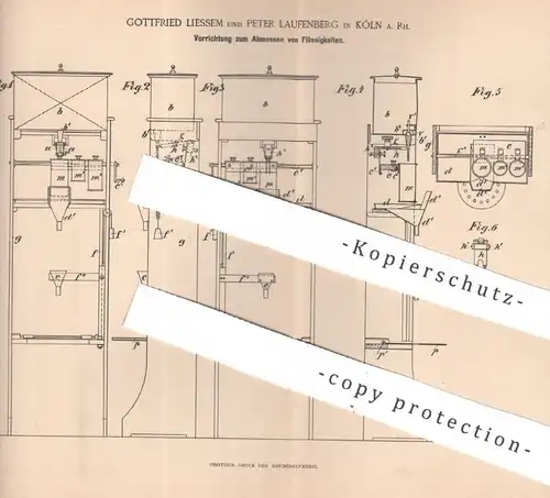 original Patent - Gottfried Liessem , Peter Laufenberg , Köln / Rhein , 1894 , Abmessen von Flüssigkeiten | Ventil !!