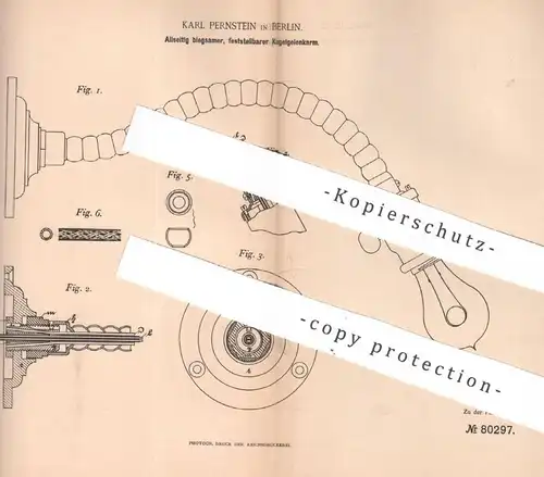 original Patent - Karl Pernstein , Berlin , 1894 , biegsamer Kugelgelenkarm | Kugelgelenk , Kugellager , Gelenk
