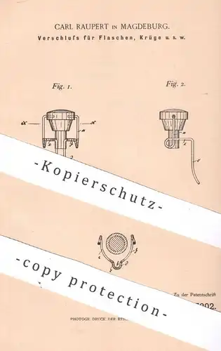 original Patent - Carl Raupert , Magdeburg , 1900 , Verschluss für Flaschen , Krüge | Korken , Flasche , Glas , Krug