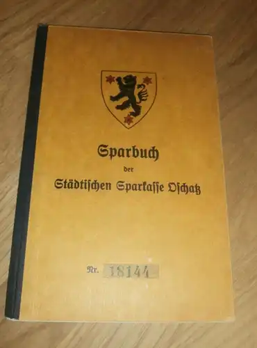 altes Sparbuch Oschatz , 1939 - Juni 1945 , Bärbel Schneider , Sparkasse , Bank !!!